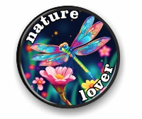Colourful dragonfly and flower, Nature Lover, small badge